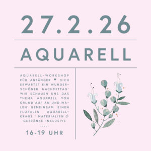 Workshop Aquarell ANFÄNGER